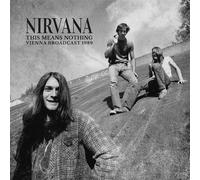 This Means Nothing - Nirvana (Vinile)