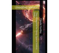 This Memorial for Deep Space Station Delta: Unedited Version