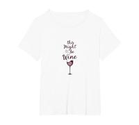 This Might Be Wine: Spiritoso Wine Lovers Citazione Maglietta, Donna Plus-Size, Bianco, 3X