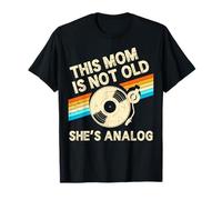 This Mom Is Not Old Shes Analogico Festa della Mamma Retro Vinile Maglietta