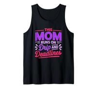 This Mom Runs ON Drip And Deadlines Canotta