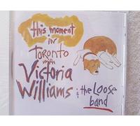 Williams, Victoria - This Moment-Live In Toronto