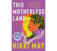 Nikki May This Motherless Land (Copertina rigida)