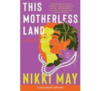 This Motherless Land: A Novel