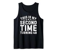 This My Second Time Turning 40 Funny 80th Birthday Canotta