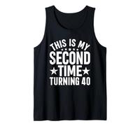 This My Second Time Turning 40 Funny 80th Birthday Canotta