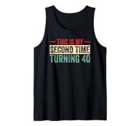 This My Second Time Turning 40 Funny 80th Birthday Canotta