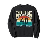 This My Second Time Turning 40 Funny 80th Birthday Felpa