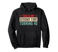 This My Second Time Turning 40 Funny 80th Birthday Felpa con Cappuccio