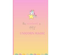 This Notebook Is 99% Unicorn Magic: The PERFECT notebook for girls party favor, or any celebration!