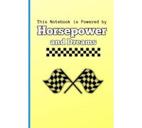 This Notebook is Powered by Horsepower and Dreams: Novelty Gag Gifts | Secret Santa | Lined Paper | Sarcastic Funny Notebook