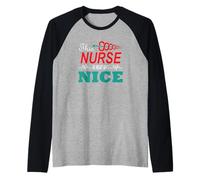 This Nurse Is Neat And Nice Funny Nursing Nurses Maglia con Maniche Raglan