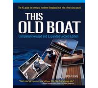 This Old Boat, Second Edition: Completely Revised and Expanded