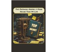 This Password Keeper Is More Secure Than My Life