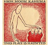 High Noon Kahuna This Place Is Haunted (CD)