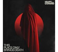 Heart of a Coward This Place Only Brings Death (CD)