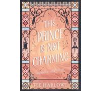 This Prince Is Not Charming: A Cozy Fantasy Romance