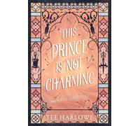 This Prince Is Not Charming: A Cozy Fantasy Romance