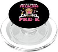 This Princess Is Going To Pre-K Back To School For Girls PopSockets PopGrip per MagSafe