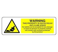 This Property Is Protected By Anti-Climb Spikes No Liability Can Be Accepted For Any Damage - Cartello di sicurezza - Plastica rigida da 1,2 mm per uso interno/esterno (300 mm x 100 mm) Distanza di