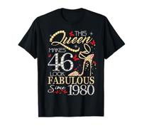 This Queen 46 Fabulous Since 1980 46th Birthday Women Girls Maglietta