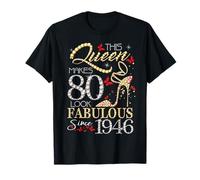 This Queen 80 Fabulous Since 1946 80th Birthday Women Girls Maglietta