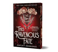 Hayley Dennings This Ravenous Fate (Deluxe Edit (Tascabile) (PRESALE 01/08/2025)