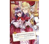 Akino Shiina This Reincarnated Countess Is Trying to Escape From Her (Tascabile)