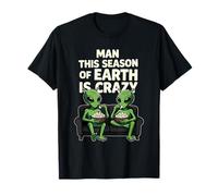 This Season of Earth Is Crazy Aliens Popcorn Meme Maglietta