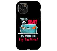 This seat is taken try the floor Custodia per iPhone 11 Pro