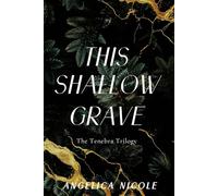This Shallow Grave