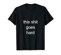 This Shit Goes Hard Meme umoristico Minimalista di Brainrot Gen Z Maglietta
