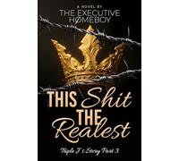 This Shit The Realest: Triple J’s Story Part 3