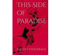 This Side of Paradise: 1920 Jazz Age Classic