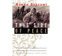 This Side of Peace: A Personal Account by Ashrawi, Hanan