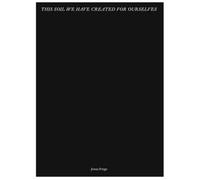 This Soil We Have Created For Ourselves - signed copy