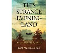This Strange Evening Land