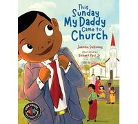 This Sunday My Daddy Came to Church