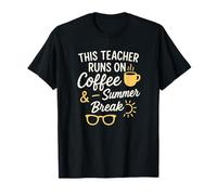 This Teacher Runs on Coffee and Summer Break abbigliamento - Divertente Maglietta