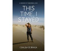 This Time, I Stayed