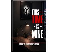 This Time Is Mine : Middle Of The Journey Edition