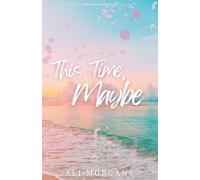 This Time, Maybe