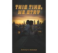 This Time, We Stay