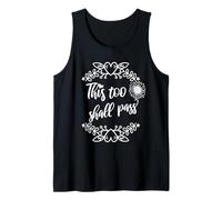 This Too Shall Pass Shirt Sign That Says This Too Shall Pass Canotta