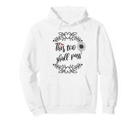 This Too Shall Pass Shirt Sign That Says This Too Shall Pass Felpa con Cappuccio
