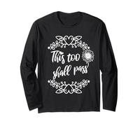 This Too Shall Pass Shirt Sign That Says This Too Shall Pass Maglia a Manica