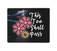 This Too Shall Pass Tappetini per Il Mouse Liscio Mousepad Lavabile Tappetini Mouse per Computer Lavoro Ufficio 25X30Cm