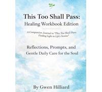 This Too Shall Pass: Workbook Edition