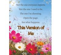 This Version of Me: Questions That Change the Way You See Yourself