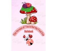 This Version of You is Not the Final One Notebook